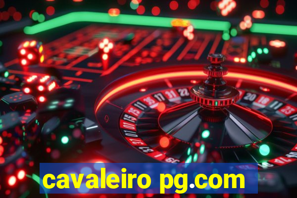 cavaleiro pg.com